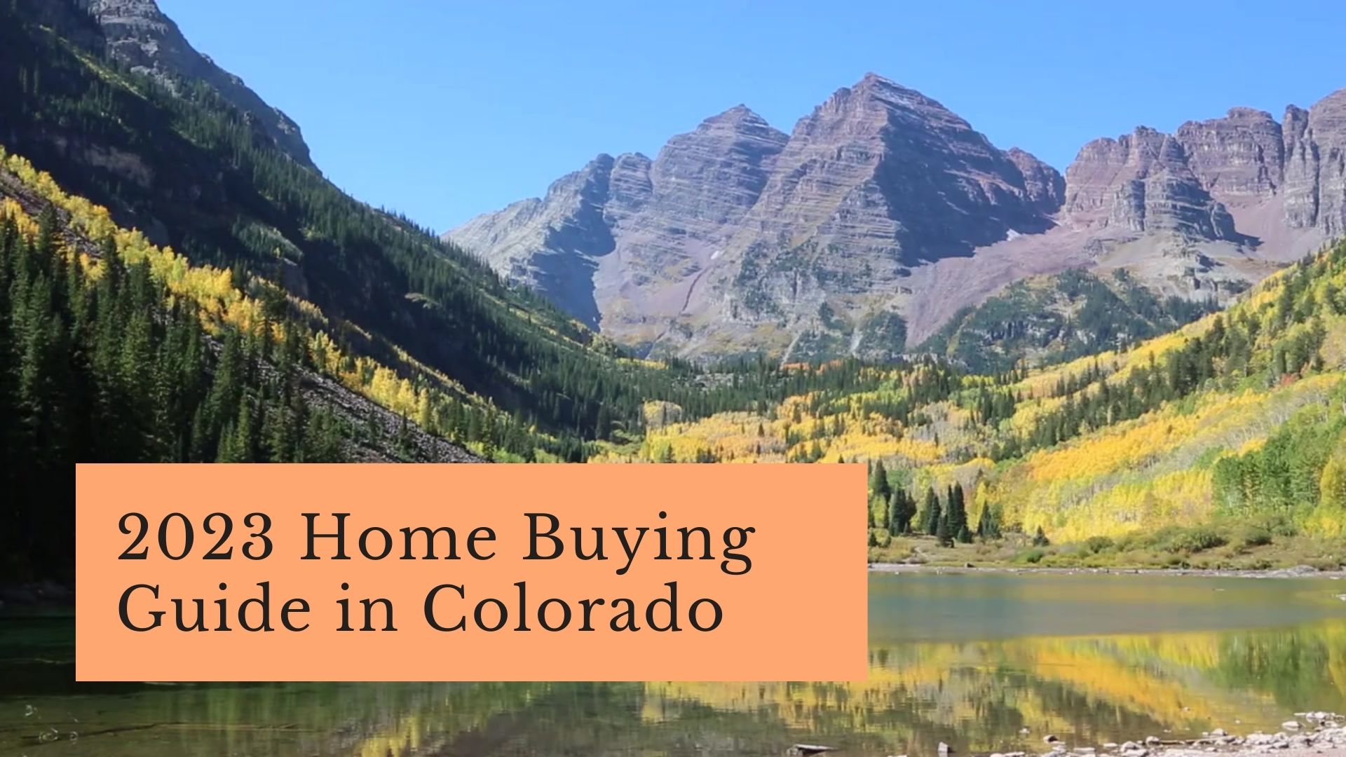 2023 Home Buying Guide In Colorado